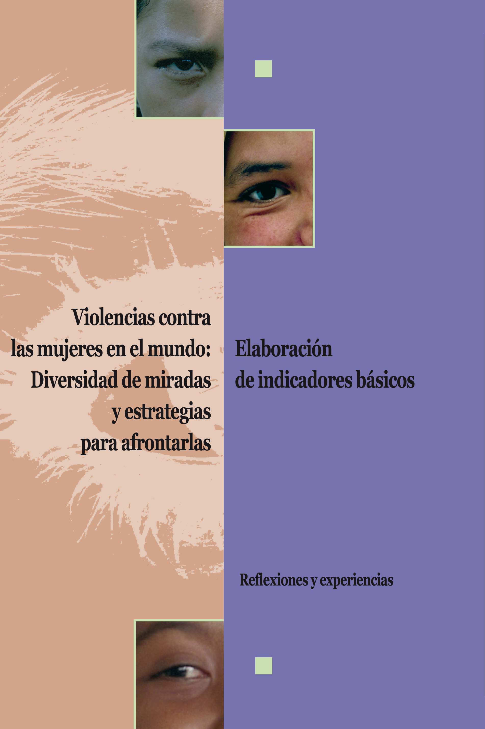 Violencias contras las mujeres en el mundo: Diversidad de miradas y  estrategias para afrontarlas - Entrepueblos